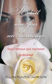 IL était une fois un mensonge cover image cdn