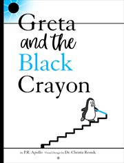 Greta and the Black Crayon : An Antarctic Adventure for Kids Ages 7-12 (Large Print) [Print Replica] cover image cdn
