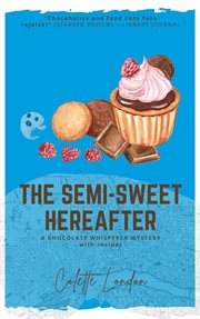 The Semi-Sweet Hereafter cover image cdn