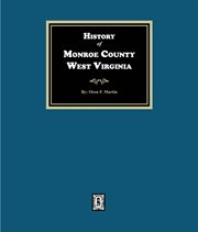 History of Monroe County, West Virginia cover image cdn