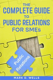 The Complete Guide to Public Relations for Smes cover image cdn