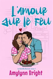 L'amour sur le feu cover image cdn
