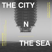 The City And The Sea cover image cdn