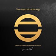 The Amphonic Anthology - Classic 70'S Library cover image cdn