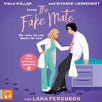 The Fake Mate - Die Liebe Ist Eine Bestie Für Sich cover image cdn