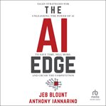 The AI Edge : Sales Strategies for Unleashing the Power of AI to Save Time, Sell More, and Crush the Competition cover image cdn