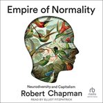 Empire of Normality : Neurodiversity and Capitalism cover image cdn