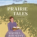 Prairie Tales, Volume One cover image cdn