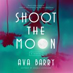 Shoot the Moon cover image cdn