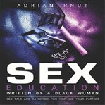 Sex Education Written by a Black Woman cover image cdn