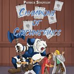 Champions of Circumstance cover image cdn