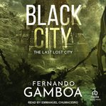 Black City : The Last Lost City cover image cdn