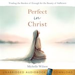 Perfect in Christ cover image cdn