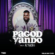 Pagodyando Nas Alturas Vol. 01 (Ao Vivo) cover image cdn