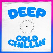 Deep Cold Chillin' Tracks cover image cdn