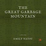 The Great Garbage Mountain cover image cdn