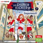 Die Zauberkicker, Folge 7: Siegesrausch! cover image cdn