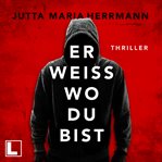 Er Weiß, Wo Du Bist cover image cdn