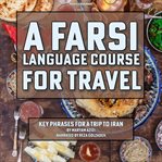 A Farsi Language Course for Travel cover image cdn