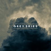 Grey Skies - Post Rock cover image cdn