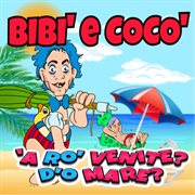 'A Ro' Venite D'o Mare? cover image cdn