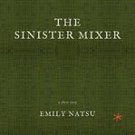 The Sinister Mixer cover image cdn