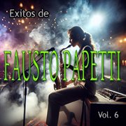 Exitos De Fausto Papetti, Vol. 6 cover image cdn
