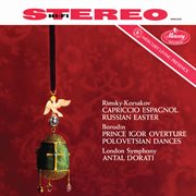 Rimsky-Korsakov: Russian Easter Festival Overture; Capriccio Espagnol; Borodin: Prince Igor - Ove.... Prince Igor. Ove... cover image cdn