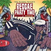 Reggae Party Time Riddim cover image cdn