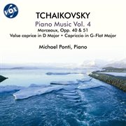 Tchaikovsky: Piano Music, Vol. 4 cover image cdn