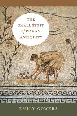 The small stuff of Roman antiquity  cover image cdn