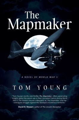 The mapmaker : a novel of World War II  cover image cdn