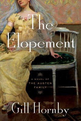 The elopement : a novel of the Austen family  cover image cdn