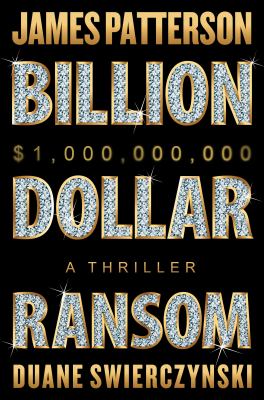 Billion-dollar ransom : a thriller  cover image cdn