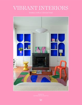 Vibrant interiors : homes with a colorful soul  cover image cdn