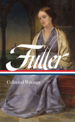 Margaret Fuller : collected writings  cover image cdn