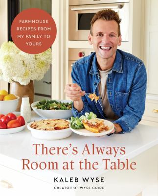 There's always room at the table : farmhouse recipes from my family to yours  cover image cdn