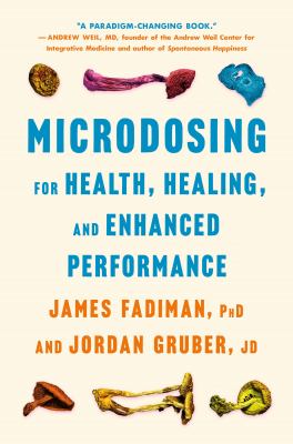 Microdosing for Health, Healing, and Enhanced Performance cover image cdn