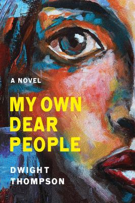 My own dear people / by Dwight Thompson cover image cdn