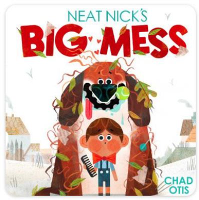 Neat Nick's big mess  cover image cdn