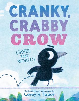 Cranky, crabby crow (saves the world)  cover image cdn