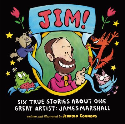 Jim! : six true stories about one great artist : James Marshall  cover image cdn