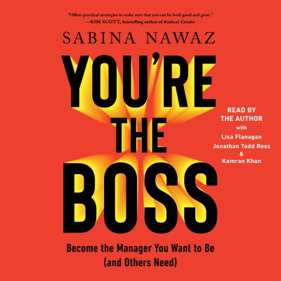 You're the Boss Become the Manager You Want to Be (and Others Need)  cover image cdn