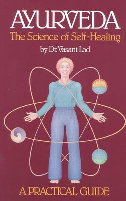 Ayurveda : the science of self-healing : a practical guide  cover image cdn