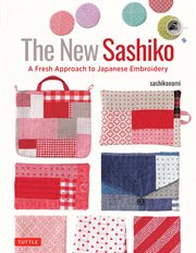 New Sashiko : A Fresh Approach to Japanese Embroidery cover image cdn