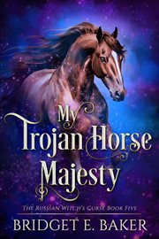 My Trojan Horse Majesty cover image cdn