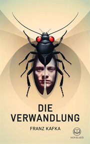 Franz Kafka: Die Verwandlung : Erzählung (Novelaris Klassik) cover image cdn