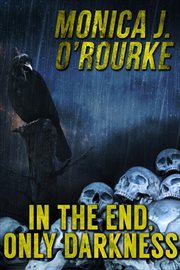 In the End, Only Darkness cover image cdn