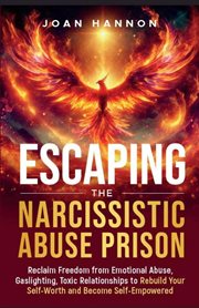 Escaping the Narcissistic Abuse Prison cover image cdn
