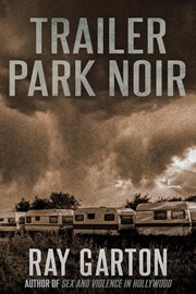Trailer Park Noir cover image cdn
